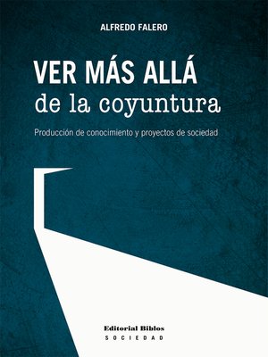 cover image of Ver más allá de la coyuntura